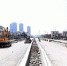 闵行近期部分道路即将竣工 3条道路计划打通 - 新浪上海